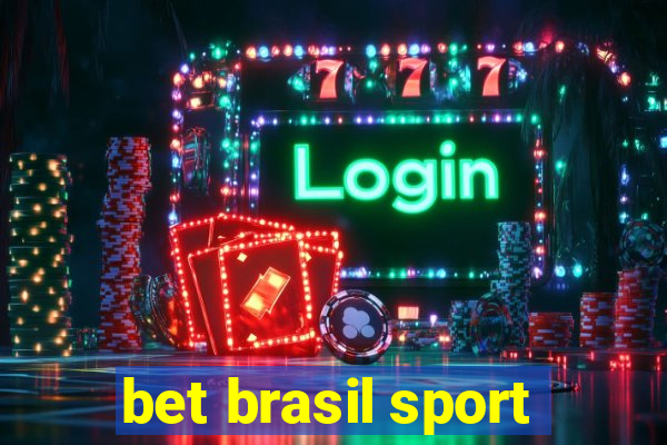 bet brasil sport