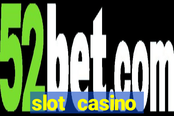 slot casino dinheiro real