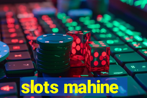 slots mahine