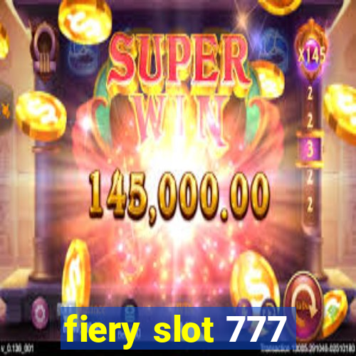 fiery slot 777