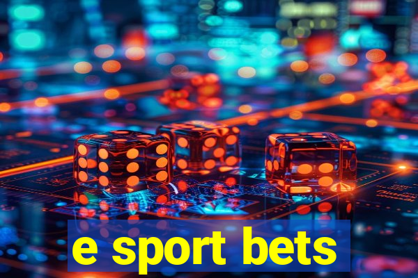 e sport bets