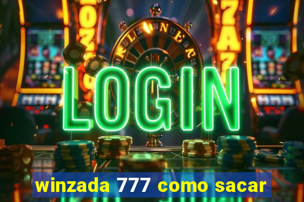 winzada 777 como sacar