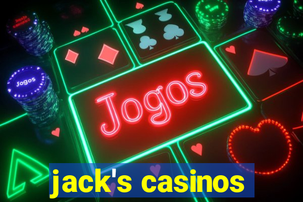 jack's casinos