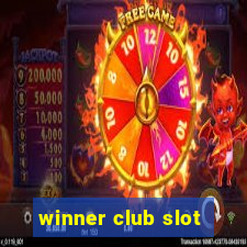 winner club slot