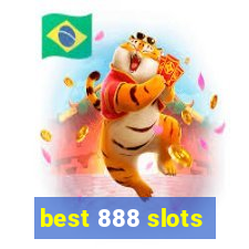 best 888 slots