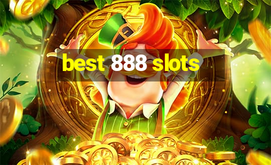 best 888 slots