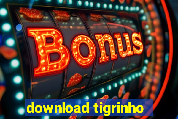 download tigrinho