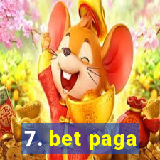 7. bet paga