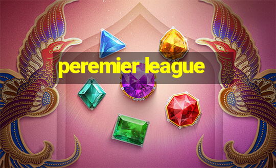 peremier league