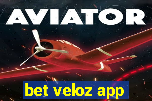 bet veloz app