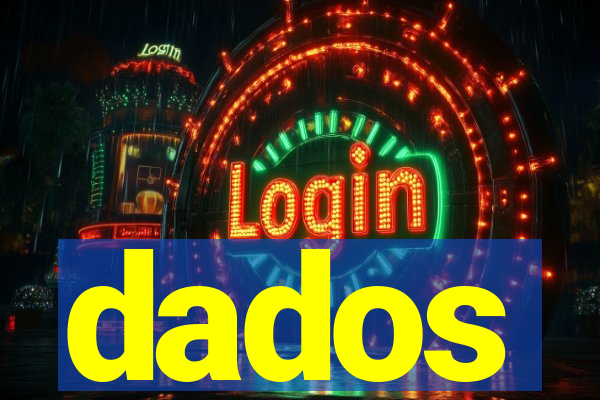 dados