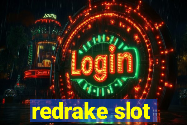 redrake slot