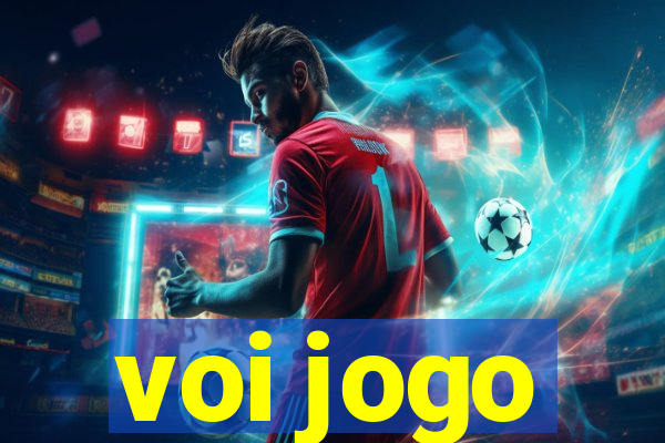 voi jogo