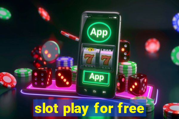 slot play for free