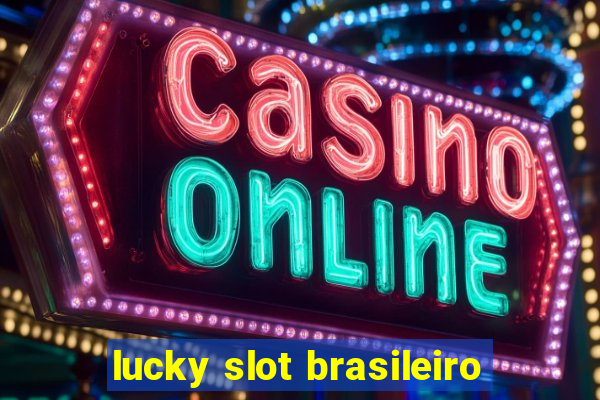 lucky slot brasileiro