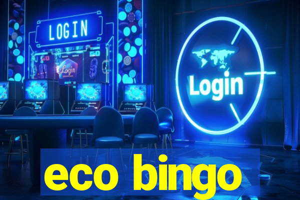 eco bingo