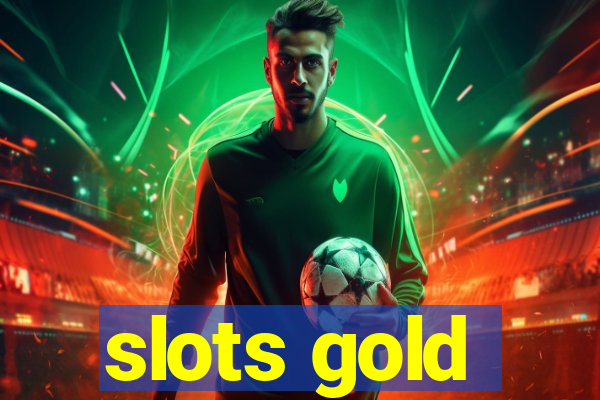 slots gold