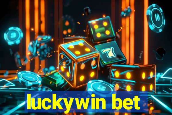 luckywin bet