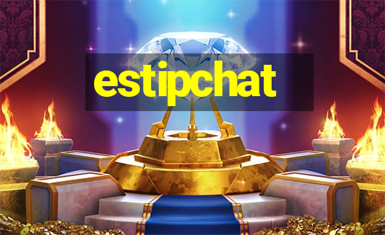 estipchat