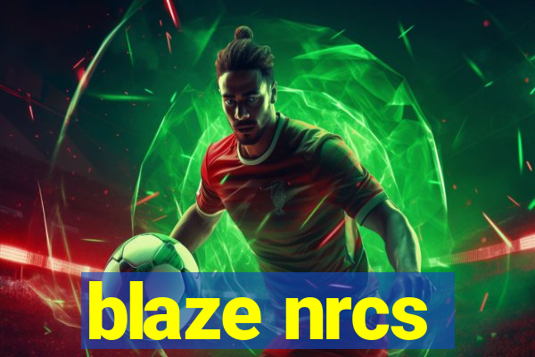 blaze nrcs