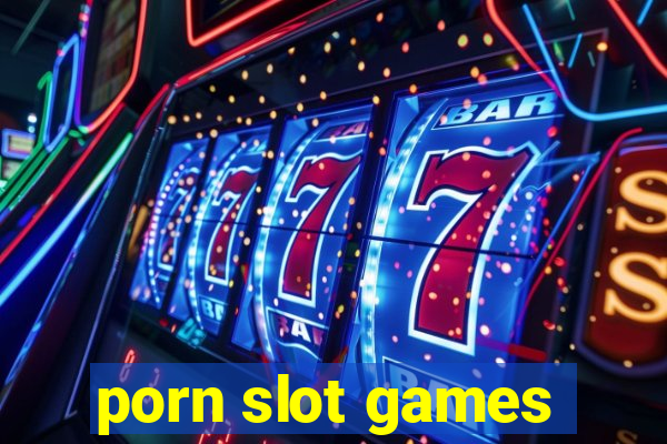 porn slot games