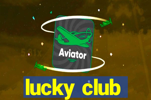 lucky club