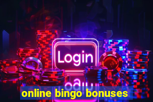 online bingo bonuses