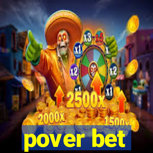 pover bet