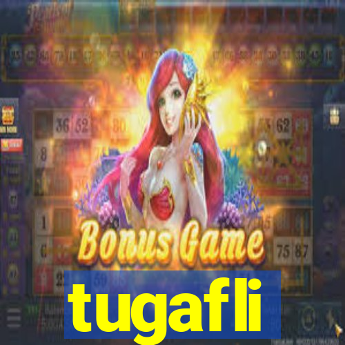 tugafli