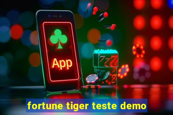 fortune tiger teste demo