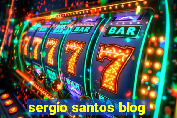 sergio santos blog