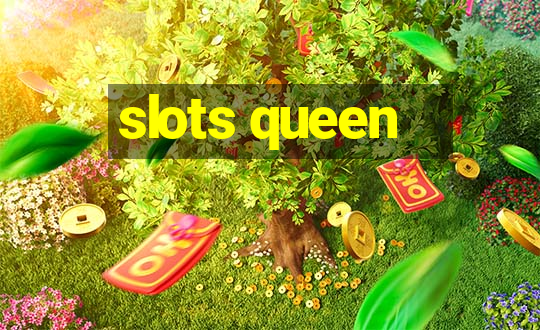 slots queen