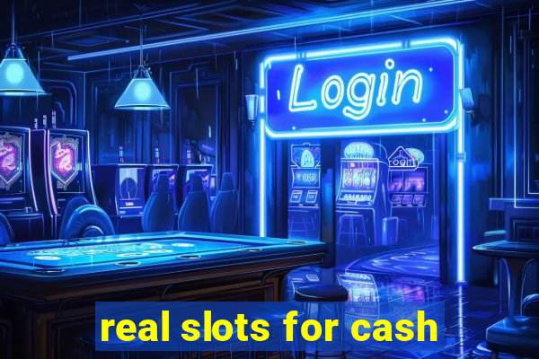 real slots for cash