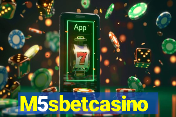 M5sbetcasino