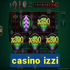 casino izzi