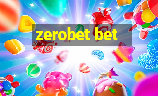 zerobet bet