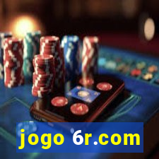 jogo 6r.com