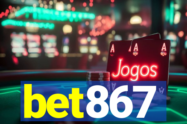 bet867