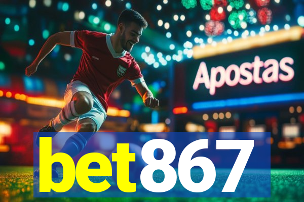 bet867