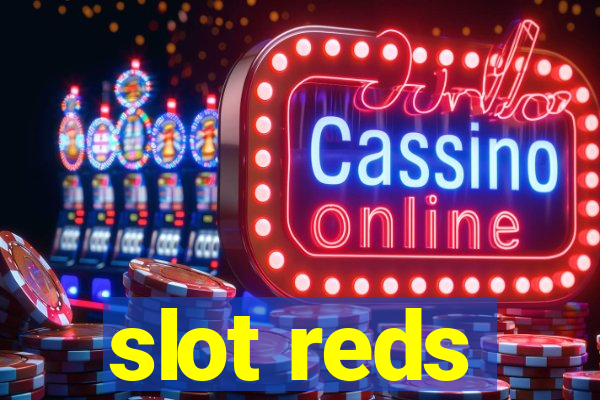 slot reds