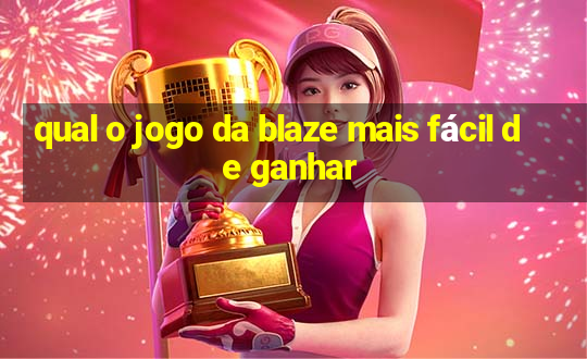 qual o jogo da blaze mais fácil de ganhar