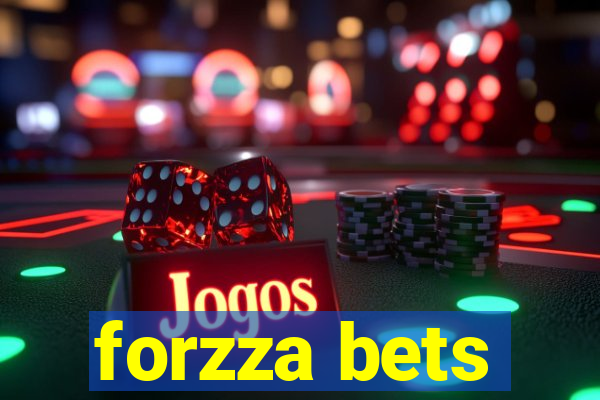 forzza bets