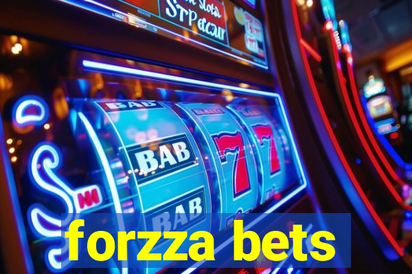 forzza bets