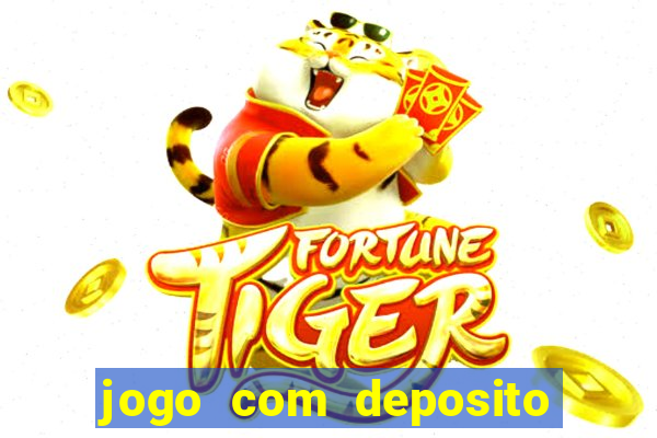 jogo com deposito de 1