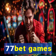 77bet games