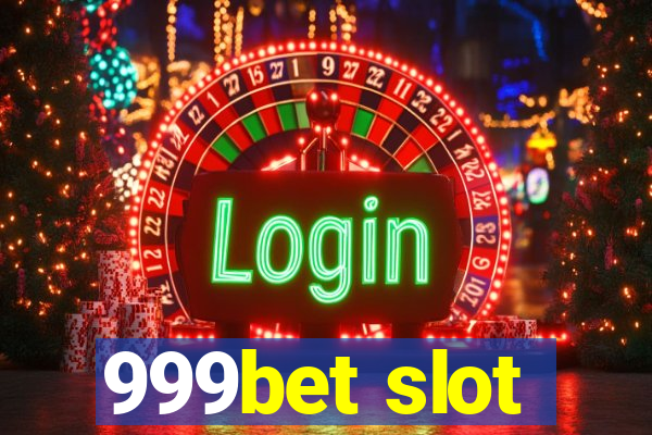 999bet slot