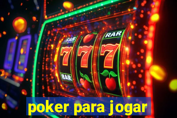 poker para jogar