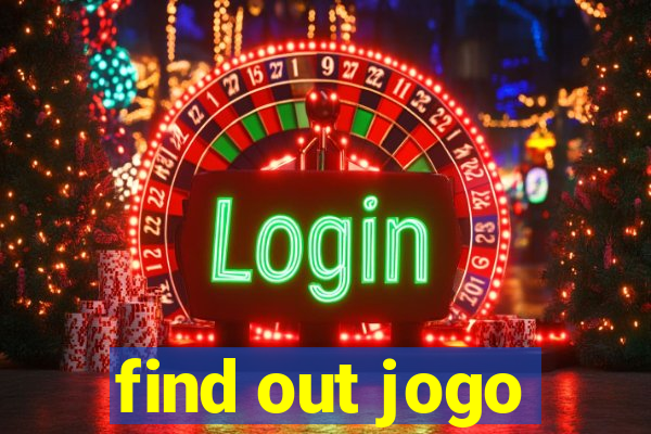 find out jogo