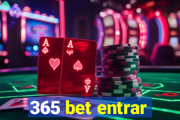 365 bet entrar