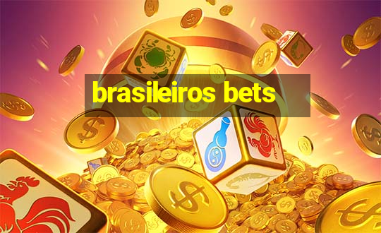 brasileiros bets